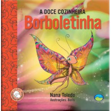 A Doce Cozinheira Borboletinha