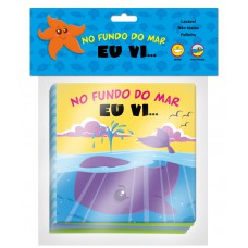 No Fundo do Mar eu Vi...