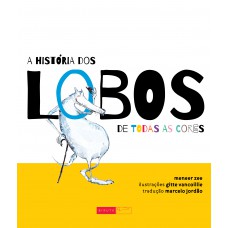 A história dos lobos de todas as cores