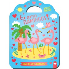 Eu amo Flamingos