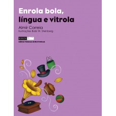 Enrola bola, língua e vitrola