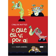 O que eu vi por aí