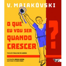 O que eu vou ser quando crescer?