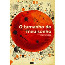 O tamanho do meu sonho