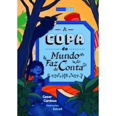 A copa do mundo do Faz de Conta