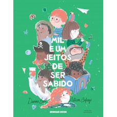 Mil e um jeitos de ser sabido