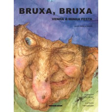 Bruxa, bruxa venha à minha festa