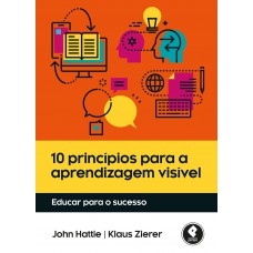 10 Princípios para a Aprendizagem Visível