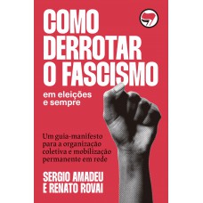 Como Derrotar o Fascismo