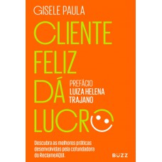 Cliente feliz dá lucro