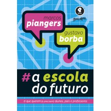 A Escola do Futuro