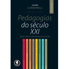 Pedagogias do Século XXI