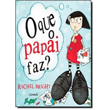 O que o papai faz?