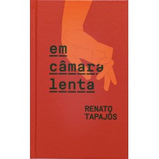 Em câmara lenta