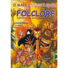 O mais assustador do folclore