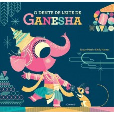 O dente de leite de Ganesha
