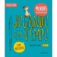 Jogando com o tempo