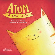 Atum, o gato grato