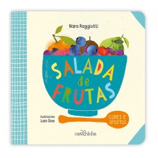 Salada de frutas: cores e opostos