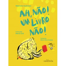 Ah, não! Um livro não!