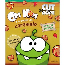 Om Nom e o poder do caramelo