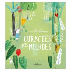 Corações aos milhões