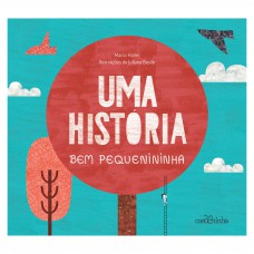 Uma história bem pequenininha