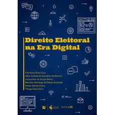 Direito Eleitoral na Era Digital