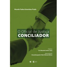 O oficial de justiça conciliador