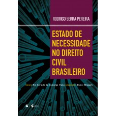 Estado de necessidade no direito civil brasileiro