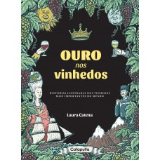 Ouro nos Vinhedos