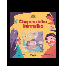 Contos magnéticos: Chapeuzinho vermelho