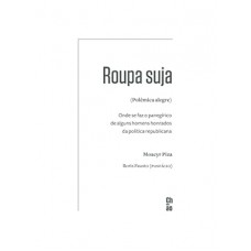 Roupa suja (Polêmica alegre)