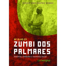 De olho em Zumbi dos Palmares