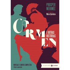 Carmen e outras histórias: edição comentada