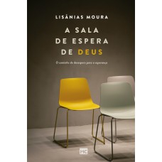 A sala de espera de Deus