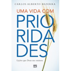 Uma vida com prioridades