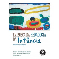 Em Busca da Pedagogia da Infância