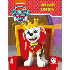Patrulha Canina - Rei por um dia