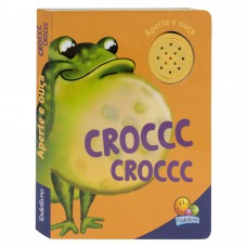 Aperte e Ouça: Croccc Croccc