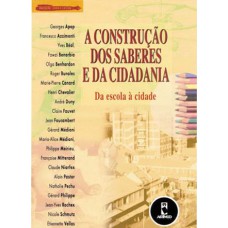 A Construção dos Saberes e da Cidadania