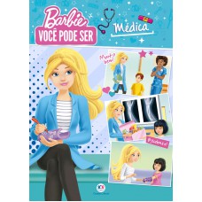 Barbie - Você pode ser médica