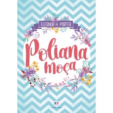 Poliana moça