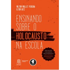 Ensinando sobre o Holocausto na Escola