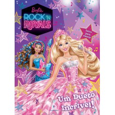 Barbie em Rock n Royals - Um dueto incrível