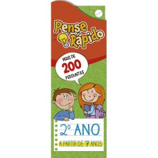 Pense Rápido 2º Ano - A partir de 7 anos