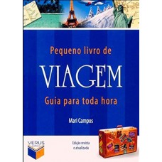 Pequeno livro de viagem: Guia para toda hora