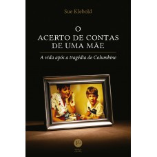 O acerto de contas de uma mãe