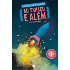 Ao espaço e além