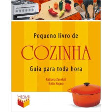 Pequeno livro de cozinha: guia para toda hora